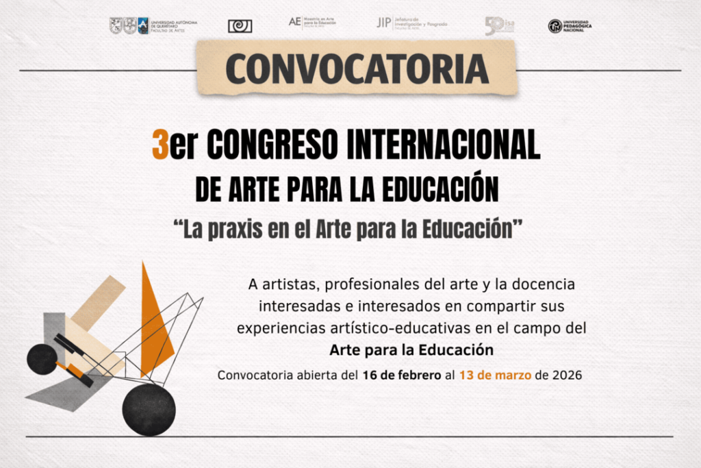 Convocatoria: 3er Congreso Internacional de Artes para la Educación