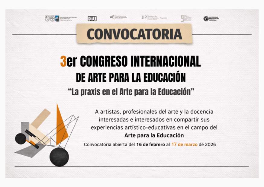 Convocatoria 3er Congreso internacional de artes para la educación